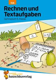 Rechnen und Textaufgaben - Gymnasium 6. Klasse, A5-Heft - Cover