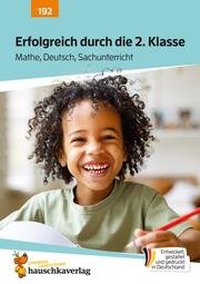 Erfolgreich durch die 2. Klasse - Mathe, Deutsch, Sachunterricht - Cover