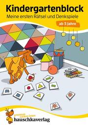 Kindergartenblock ab 3 Jahre - Meine ersten Rätsel und Denkspiele - Cover