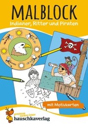 Malblock - Indianer, Ritter und Piraten - Cover