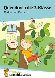 Quer durch die 3. Klasse, Mathe und Deutsch - Übungsblock - Cover