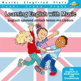 Learning English with Music - Englisch spielend einfach lernen mit Liedern