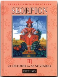 Skorpion 24. Oktober bis 22. November