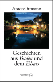 Geschichten aus Baden und dem Elsass