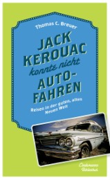 Jack Kerouac konnte nicht Auto fahren - Cover