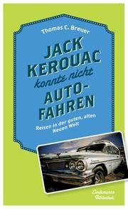 Jack Kerouac konnte nicht Auto fahren - Cover