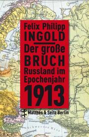 Der große Bruch Rußland im Epochenjahr 1913 - Cover