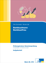 Bankkaufmann/Bankkauffrau: Aufgabenteil/Lösungs- und Erläuterungsteil - Cover