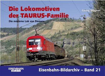 Die Lokomotiven der Taurus-Familie