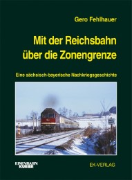 Mit der Reichsbahn über die Zonengrenze