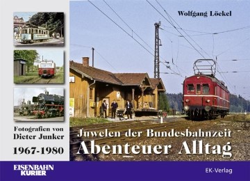 Abenteuer Alltag - Juwelen der Bundesbahnzeit - Cover