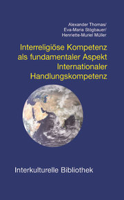 Interreligiöse Kompetenz als fundamentaler Aspekt Internationaler Handlungskompetenz