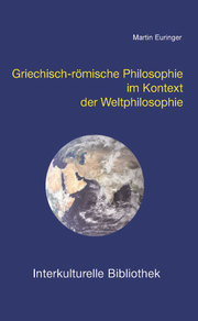 Griechisch-römische Philosophie im Kontext der Weltphilosophie - Cover