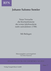 Neue Versuche die Kirchenhistorie der ersten Jahrhunderte mehr aufzuklären (1788) - Cover