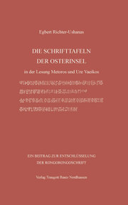 Die Schrifttafeln der Osterinsel in der Lesung Metoros und Ure Vaeikos - Cover