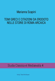 Temi Greci e Citazioni da Erodoto Nelle Storie di Roma Arcaica