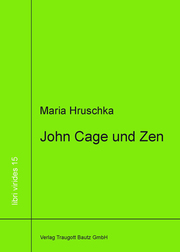 John Cage und Zen