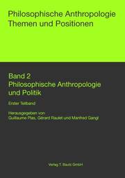 Philosophische Anthropologie und Politik