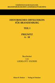 Historisches Ortslexikon für Brandenburg, Teil I, Prignitz, Band A-M