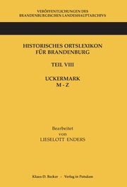 Historisches Ortslexikon für Brandenburg, Teil VIII, Uckermark, Band 2: M-Z - Cover