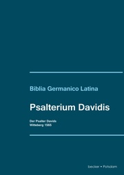 Psalterium Davidis. Der Psalter Davids