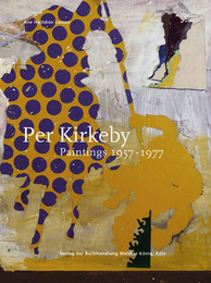 Per Kirkeby. Paintings 1957-1977. Catalogue Raisonné Vol 1