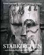 Stabkirchen - und die mittelalterliche Gesellschaft Norwegens