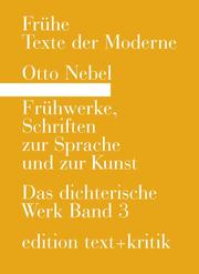 Frühwerke, Schriften zur Sprache und zur Kunst.Anhang zu Band 1-3