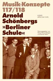 Arnold Schönbergs 'Berliner Schule'