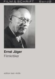 Ernst Jäger: Filmkritiker