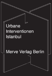 Urbane Interventionen Istanbul