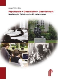 Psychiatrie, Geschichte, Gesellschaft