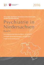 Psychiatrie in Niedersachsen 2016, Bd 8