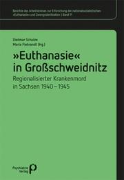 'Euthanasie' in Großschweidnitz - Cover