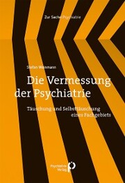 Die Vermessung der Psychiatrie - Cover