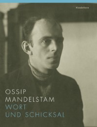 Ossip Mandelstam - Wort und Schicksal - Cover
