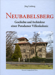 Neubabelsberg. Geschichte und Architektur einer Potsdamer Villenkolonie - Cover