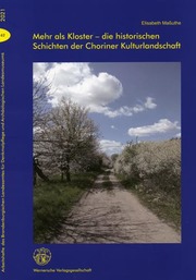 Mehr als Kloster - die historischen Schichten der Choriner Kulturlandschaft - Cover