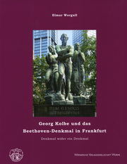 Georg Kolbe und das Beethoven-Denkmal in Frankfurt - Cover