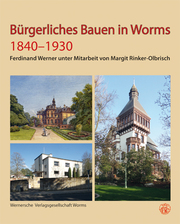 Bürgerliches Bauen in Worms 1840-1930 - Cover