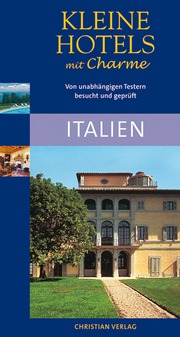 Kleine Hotels mit Charme Italien