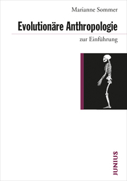 Evolutionäre Anthropologie zur Einführung