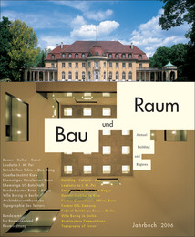 Jahrbuch Bau und Raum 2006/Annual Buildings and Regions 2006