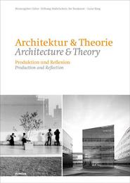Architektur & Theorie/Architecture & Theory