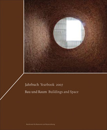 Jahrbuch Bau und Raum/Yearbook Buildings and Space 2007/2008