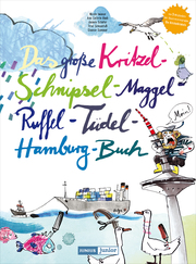 Das große Kritzel-Schnipsel-Maggel-Ruffel-Tüdel-Hamburg-Buch