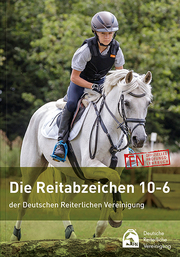 Die Reitabzeichen 10-6 der Deutschen Reiterlichen Vereinigung - Cover