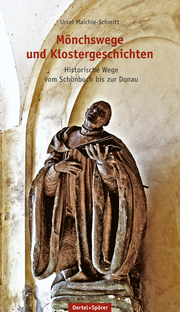 Mönchswege und Klostergeschichten