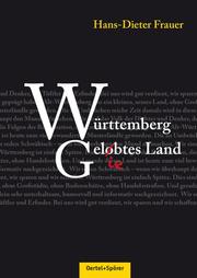 Württemberg - Gelo(ie)btes Land