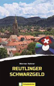 Reutlinger Schwarzgeld - Cover